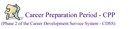 Puzzle 2, Career Preparation Period