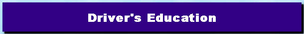 Driver's Education