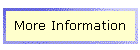More Information