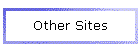 Other Sites